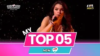 My Top 05 - EUROVISION SONG CONTEST 2026 | New: 🇱🇺 (So Far) 🎶😍 #esc2026