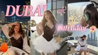 Влог из Дубая | 18 лет др