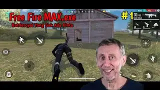 Kami Mau Berperang Bukan Bertamu! - Free Fire MAX.exe #1