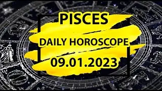 Pisces horoscope today | tomorrow - January 9, 2023