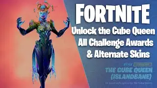How to unlock the Cube Queen and all her challenge awards including the Legendary Islandband Skin!