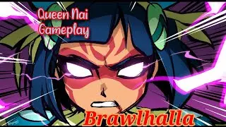 Queen Nai gameplay Brawlhalla | Newbie.