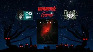 HORRORific Games Alien, The Draconis Strain Trilogy (Session 27)