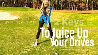 Quick Tip With LPGA Instructor Meredith Kirk: 2 Keys to Juice Up Your Drives