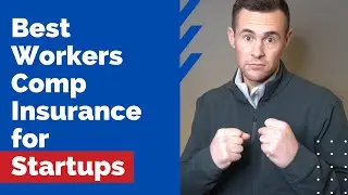 Best Workers Comp Insurance for Startups