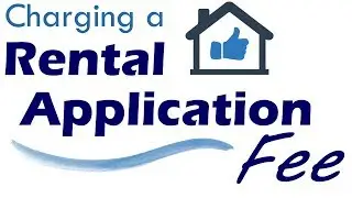 Charging a Rental Application Fee | Tenant Screening