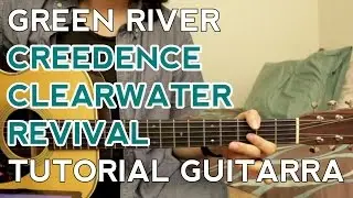 Green River - Creedence Clearwater Revival - Tutorial - Guitarra (Español)
