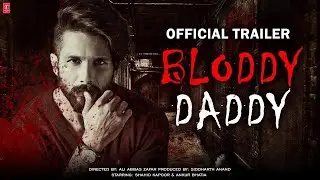 Bloody Daddy | official  conceptual trailer | Shahid Kapoor | Diana Penty | Ankur B | Ali Abbas