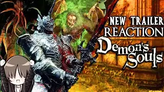 NEW Demon's Souls Gameplay Trailer #2 REACTION & Info - I'M SO FREAKING EXCITED!!