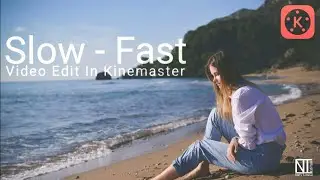 How to Make Slow-Fast Motion video in Kinemaster ll Kinemaster 2020