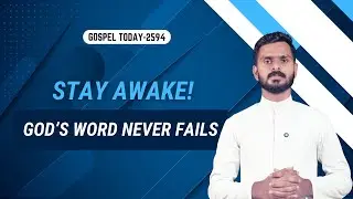 GOSPEL TODAY | 28/11/2025 | His Words Will Never Pass Away | Luke 21:29-33