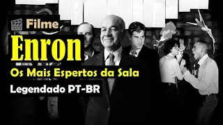 🎥 Filme Completo: Enron - Os Mais Espertos da Sala (Legendado PT-BR)
