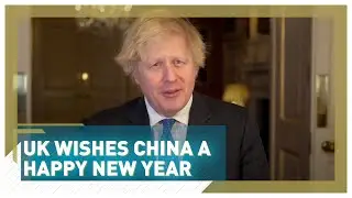 UK's Boris Johnson wishes global Chinese community a happy new year