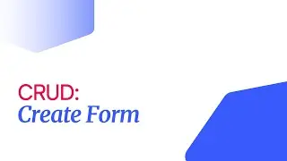 Create Form - CRUD | Betty Blocks