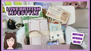Unboxing LOVE BRITISH LIFESTYLE Subscription Box!  British Spring Bliss! April 2025
