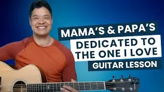 Learn to play Dedicated To The One I Love by Mamas & Papas – Acoustic Guitar Lesson Preview