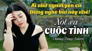 Phương Dung - Xót Xa Cuộc Tình || Đôi Khi Lòng Muốn Quên Đi Một Người ||
