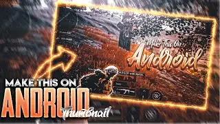 MAKE THIS ON ANDROID | HOW TO MAKE THUMBNAILS FOR PUBG MOBILE ON ANDROID | PUBG EDITS TUTORIAL |