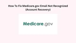 How To Fix Medicare.gov Email Not Recognized (Account Recovery)