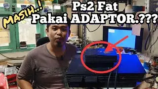 Servis Ps2 Fat Yang Masih Pakai ADAPTOR [KERUSAKAN MATI TOTAL]