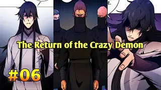 (Chapter 06)The Return of the Crazy Demon - Manhwa Recap