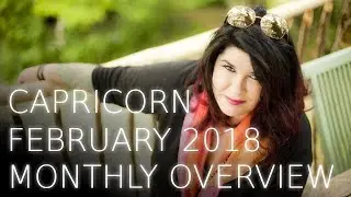 Capricorn Monthly  Astrology Forecast February 2018