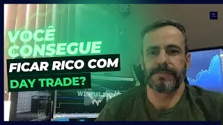 SER&Aacute; QUE &Eacute; POSS&Iacute;VEL FICAR RICO COM DAY TRADE?