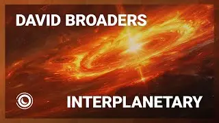 David Broaders - Interplanetary (Extended Mix)