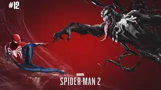 SPIDER - MAN 2 FULL STORY GAMEPLAY WALKTHROUGH PART 12