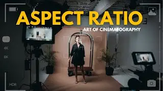 Как соотношение сторон изображения меняет кинематографическое повествование || Руководство по кин...