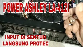 POWER ASHLEY LA-412I INPUT DI SENTUH LANGSUNG PROTEC