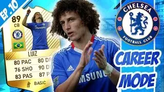 LEGEND DAVID LUIZ! | FIFA 16 Chelsea Career Mode | Episode #10