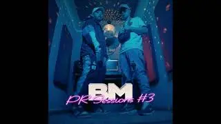 BM - PR Sessions #3