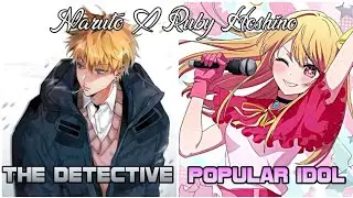 | Detective Naruto X Popular Idol Ruby Hoshino || NTS || Episode 1 || Naruto Texting Story |