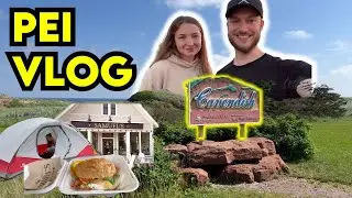 Canada National Park CAMPING VLOG @ Cavendish Beach
