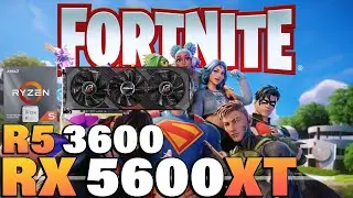 Fortnite Chapter 6 - Ryzen 5 3600 + RX 5600XT