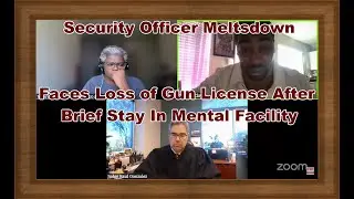 Security Officer Fights To Maintain His Gun License After A Short Stay In A Mental Institution