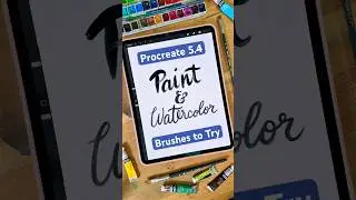 🎨 Procreate 5.4: Paint + Watercolor Brushes to Try #procreate #procreatebrushes