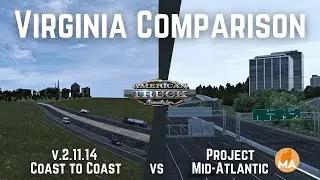 American Truck Simulator - Virginia Map Mod Comparison (Coast2Coast vs Project Mid-Atlantic)