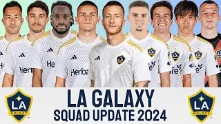LA GALAXY SQUAD UPDATE 2024 WITH MARCO REUS | LA GALAXY 2024 | MLS