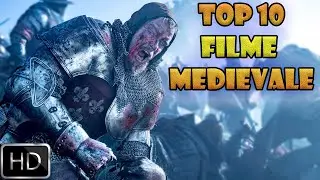 TOP 10 FILME DE RAZBOI MEDIEVALE