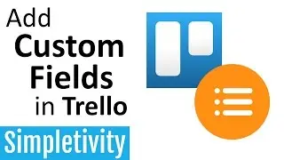 Add Custom Fields in Trello