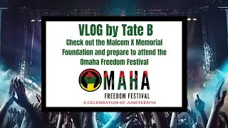 Freedomtainment Announces 2021 Omaha Freedom Festival Location @ Malcolm X Memorial Foundation