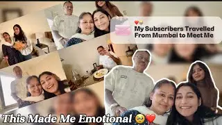 They Flew From Mumbai Just to Meet Me&hellip; I&rsquo;m Still Shook 🥹✈️ 😭|Vlog|