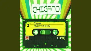 Chicano (Radio Edit)