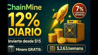 &ldquo;ChainMine: &iexcl;Gana 12% DIARIO con solo $15 y 7% por referidos!&rdquo;
