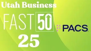 2022 Utah Business Fast 50 Award | 25: PACS Providence Administrative Consulting Services