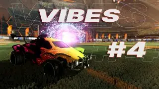 Rocket League Vibes #4  |  Competitive and Freestyle Highlights