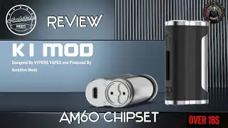 AMBITION MODS K1 :- MOD  REVIEW 🔞 #ambitionmods #vypervapes