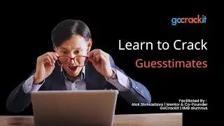 Solve Guesstimates & Logic Puzzles with an IIM Bangalore Alum